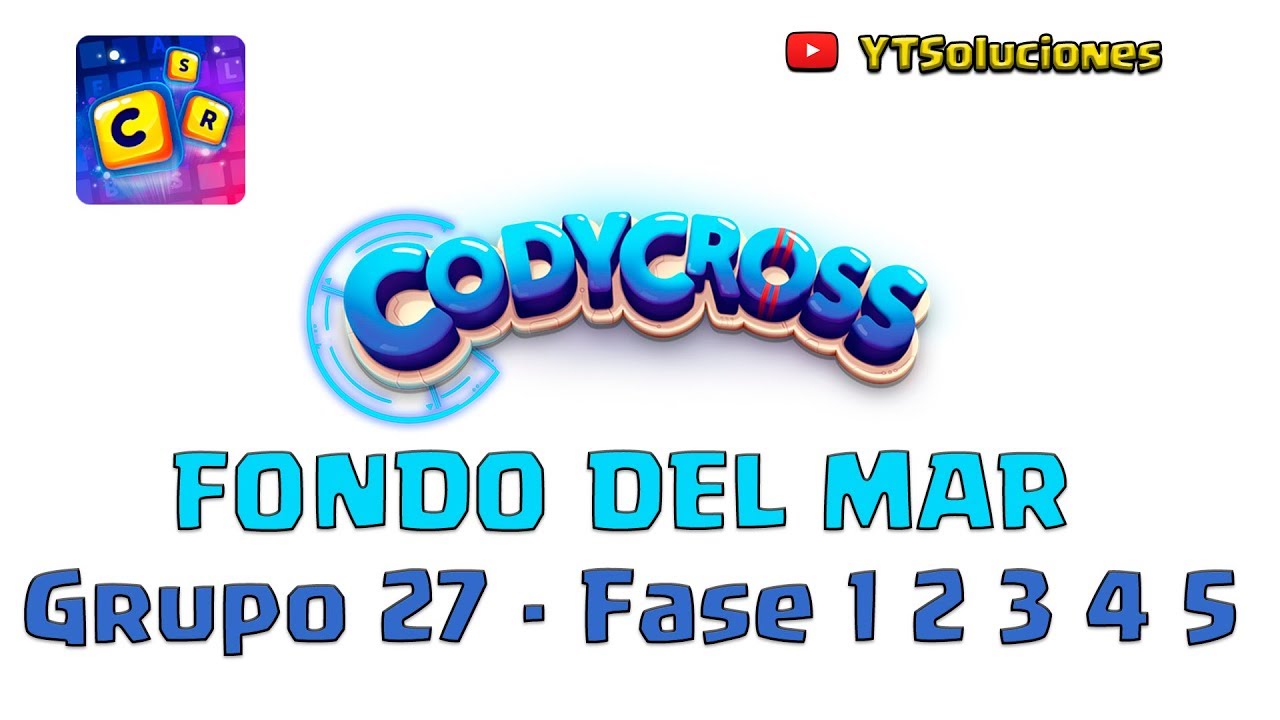 Codycross Fondo Del Mar Grupo 27 Fase 1 2 3 4 5 Ytsoluciones