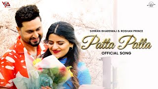 Patta Patta (Official Video) Bina Band Chal England | Roshan Prince | Simran Bhardwaj | Punjabi Song