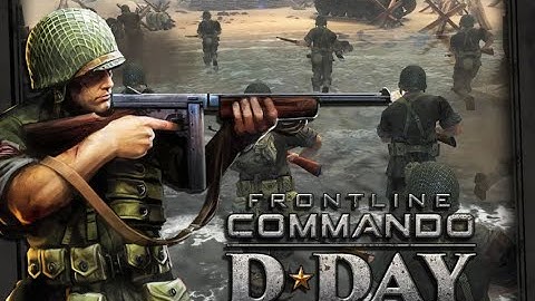 Frontline Commando D-day: Android Gameplay Galaxy S4 HD Game Frontline Commando D-day
