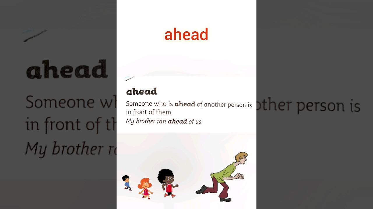 Ahead | Word of the Day | First Collins School Dictionary | 
