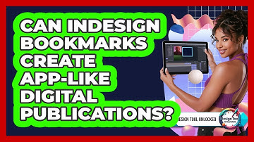 Can InDesign Bookmarks Create App-like Digital Publications? - Design Tool Unlocked