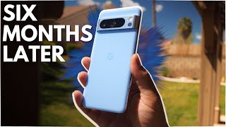 Google Pixel 8 Pro Review | Six Months Later