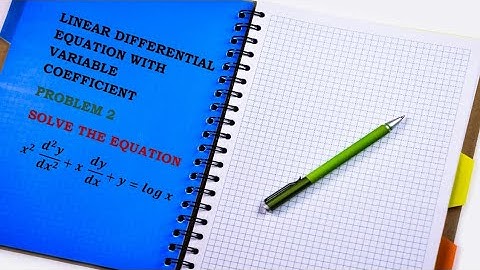 linear differential equations with variable coefficients || problem 2