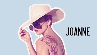 Lady Gaga - Joanne (Letra en español)