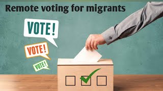 ECI Introduces Remote Voting For Migrants | Remote Voting For Migrants in india