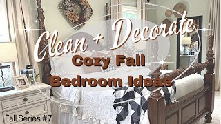 COZY FALL MASTER BEDROOM IDEAS 2021 | FALL DECORATE + CLEAN WITH ME