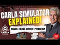 CARLA Simulator Tutorial #3 | Basics, Client-Server &amp; Python API