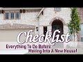 Checklist // Everything To Do Before Moving Into A New House // Bloomfield Homes!