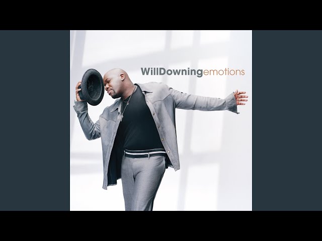 Will Downing - King of Fools