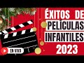 ✨Éxitos Infantiles 2023🍿🎊🎬