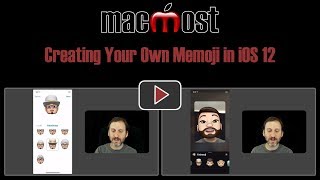 Creating Your Own Memoji in iOS 12 (#1750)