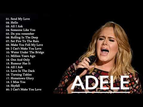 阿黛尔Bestest Hits Full Album-Best Songs Of Adele 2020