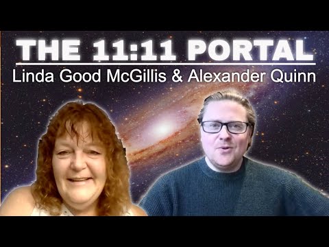 Linda Good McGillis & Alexander Quinn 11:11 PORTAL