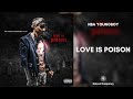 YoungBoy Never Broke Again - Love Is Poison (432Hz)