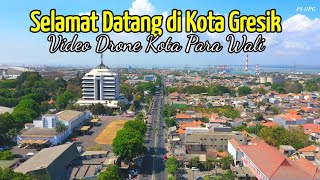 Video Drone Kota Gresik Jawa Timur 2020