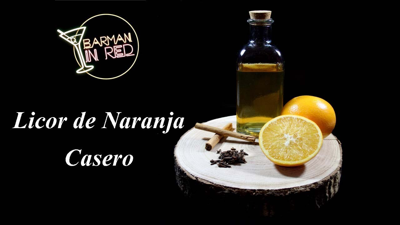 COMO HACER UN LICOR DE NARANJA CASERO
