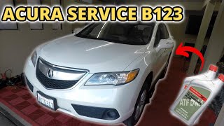 Acura Service B123  Transmission Fluid  and Oil Change Acura RDX