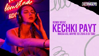 Kechki Payt x Trabajo (Dj Tab x Dj Zuxa Mashup)