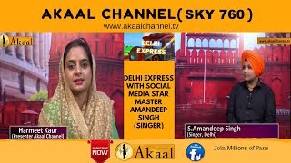 Delhi Express With Social Media Star Master Amandeep Singh (Singer)