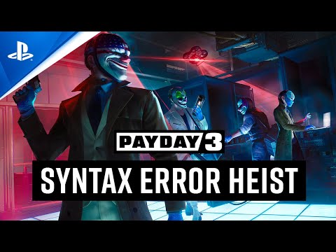 『PAYDAY 3』: シンタックス・エラー　トレーラー