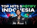 Lagu Spotify Indonesia Paling Populer