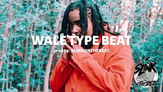 Wale type beat Prod. Slinkonthebeat