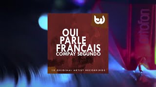 Compay Segundo - Oui Parle Francais (Full Album)