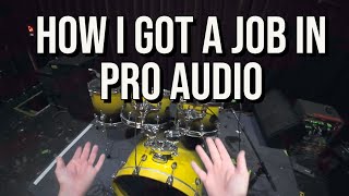 How I Got A Job In Live Sound - Answering FAQ's Ep 1 (POV)