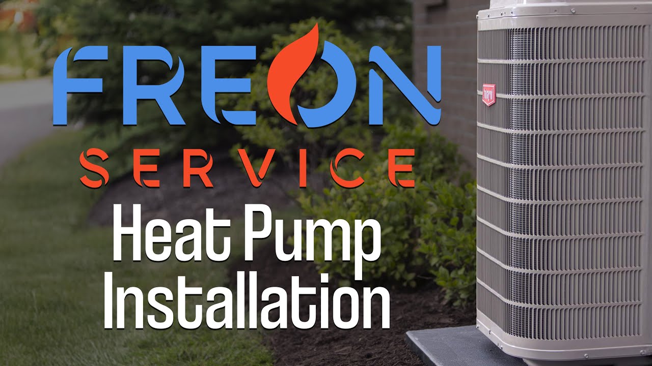 Heat Pump Installation — Freon Service - YouTube