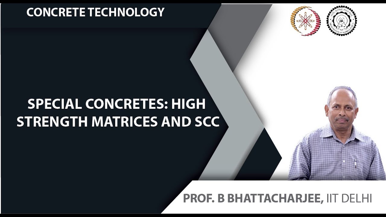 Special Concretes: High Strength Matrices and SCC