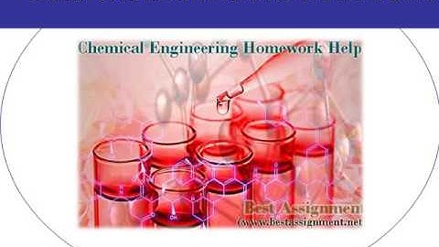 Chemical engineering homework help