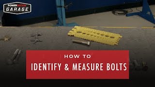 How To Identify And Measure Bolts