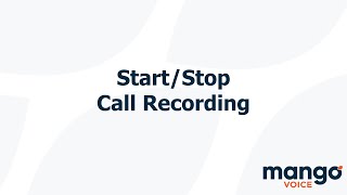 Start and Stop Call Recording | MangoVoice Tutorial screenshot 4