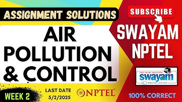 Air Pollution and Control Week 2 Assignment Solutions | SWAYAM NPTEL | SUBSCRIBE