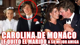 CUANDO CAROLINA DE MONACO ERA LA AMANTE Y AMIGA DE LA ESPOSA DE ERNESTO DE HANNOVER CHANTAL HOCHULI