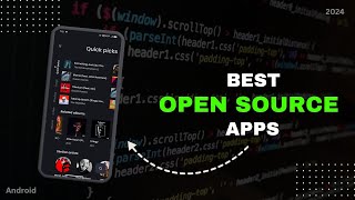 Discover the Free and Open Source Apps of 2024 🔥