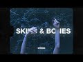 Lund - Skin & Bones (Lyrics)