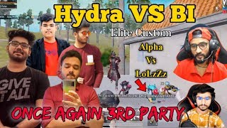 Hydra ne 3rd Party Kiya BI Ko | Elite Custom | Hydra Alpha Vs BI LoLzZz | BTS | RUSH GAMEPLAY