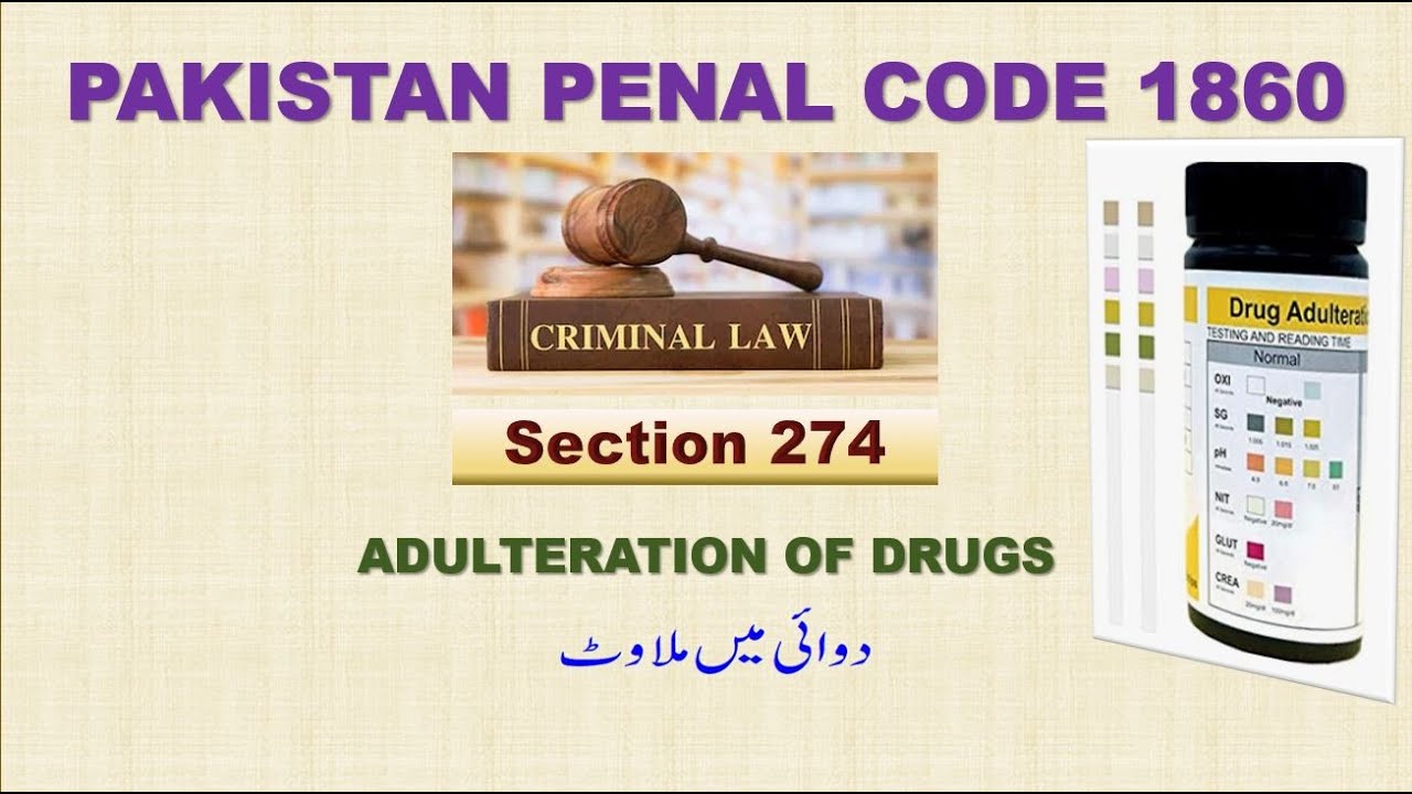 ADULTERATION OF DRUGS | SECTION 274 PAKISTAN PENAL CODE 1860