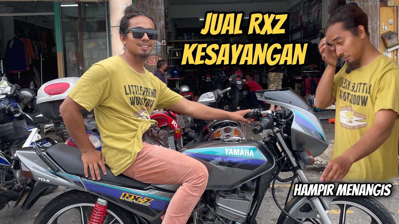 Aku Terpaksa Jual RXZ Kesayangan..Hampir Menangis😭