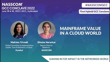 Kyndryl: Mainframe Value in a Cloud World | In Conversation | GCC Conclave 2022 | nasscom