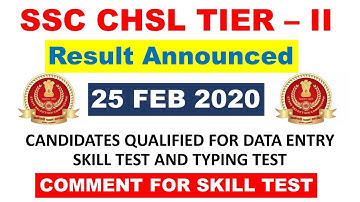 ssc chsl tier II result out | candidates qualified for data entry skill test and typing test 2020