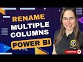 Rename Multiple Columns in Power BI Using M