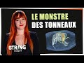 Plongée dans les abysses à la recherche du Monstre des Tonneaux - Castor Mother #28 - String Theory