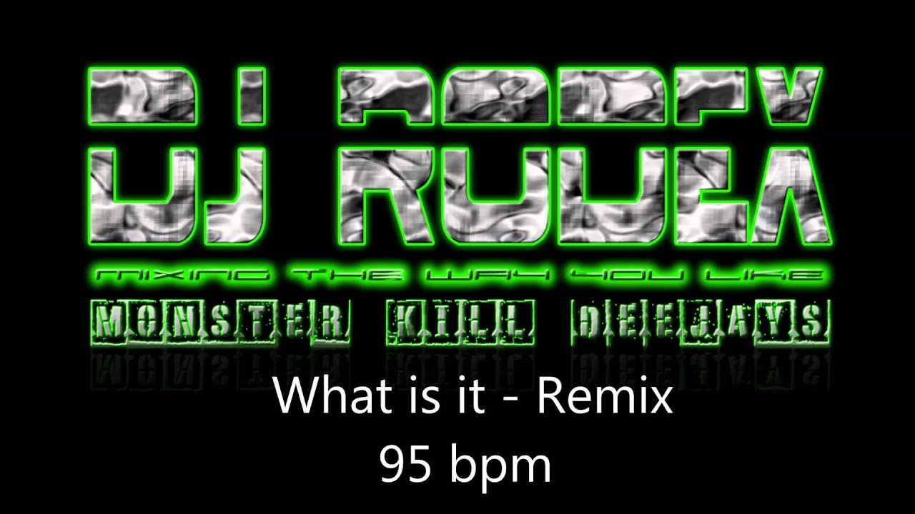 What is it  Remix 95 Dj Rodex.