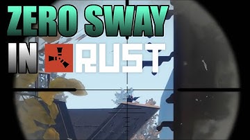RUST EXPLOIT How to Get No Weapon Sway  / Recoil While Aiming Down Sight (ADS) and Sniping in RUST