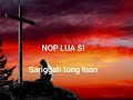 NOP LUA SI (Sanggah Tong luan) Mp3 Song