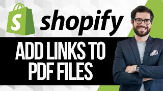 How to Add Links to PDF Files in Shopify Store