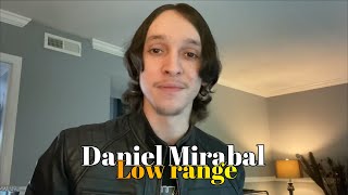 Daniel Mirabal LOW RANGE (C2-G♯-1)