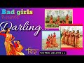 Darling song  nil sagar  bad girls  dance cover  bihu dance  folk dance